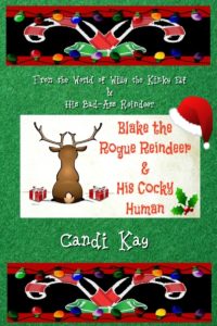 Book Cover: Blake the Rogue Reindeer & His Cocky Human (#3)