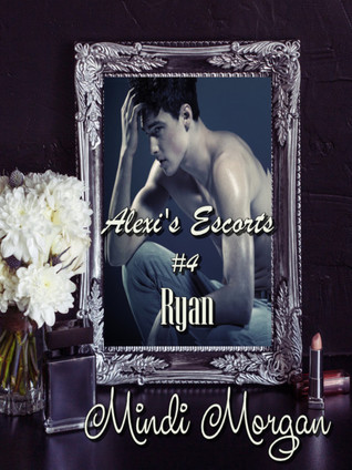Book Cover: Ryan (Alexi's Escorts, #4)